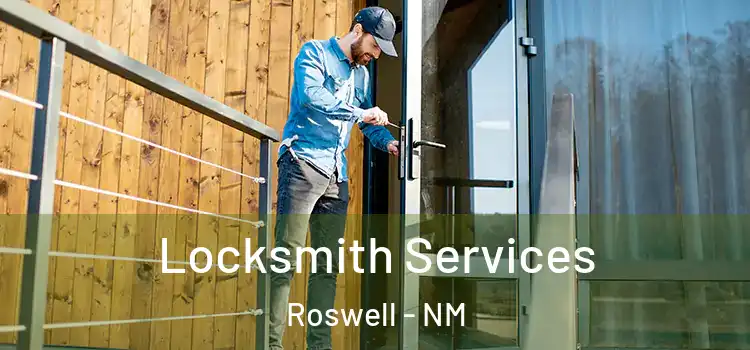 Locksmith Services Roswell - NM