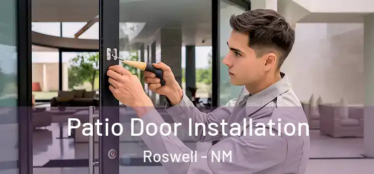 Patio Door Installation Roswell - NM