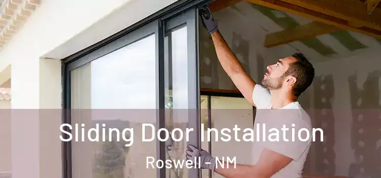 Sliding Door Installation Roswell - NM